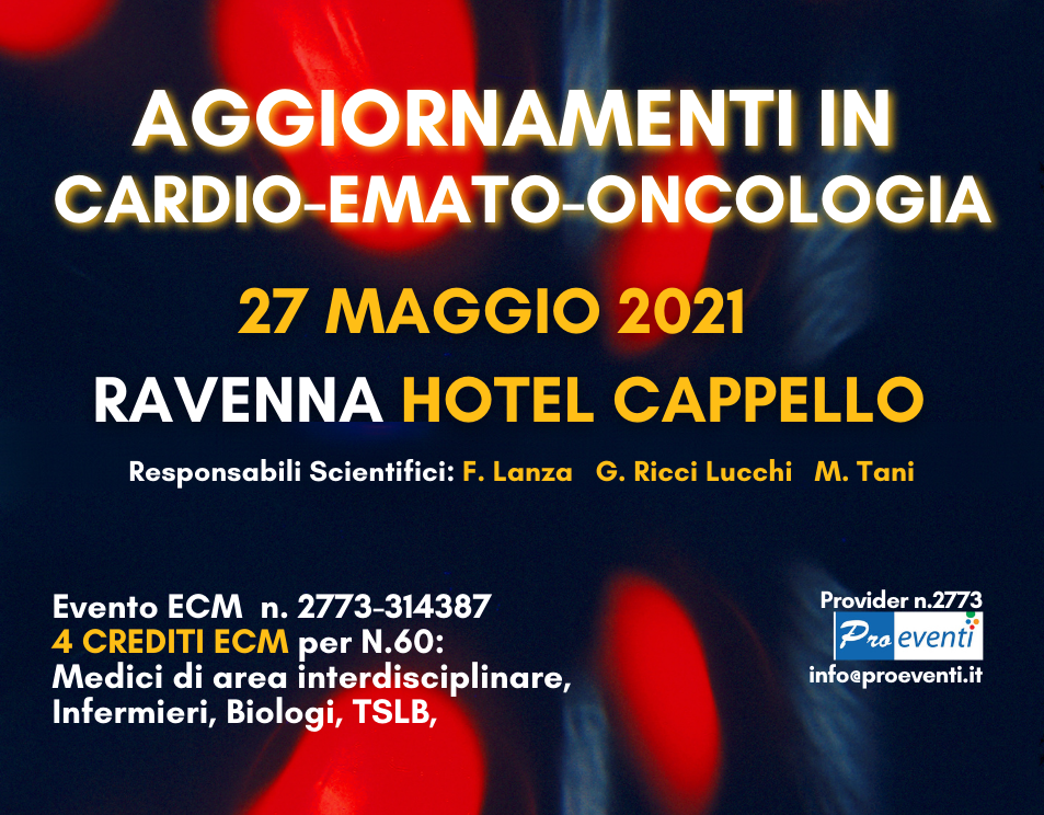 AGGIORNAMENTI IN CARDIO-EMATO-ONCOLOGIA