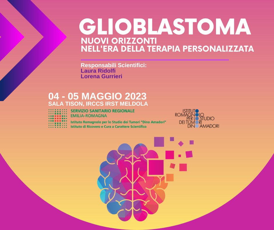 GLIOBLASTOMA: NUOVI ORIZZONTI NELL'ERA DELLA TERAPIA PERSONALIZZATA