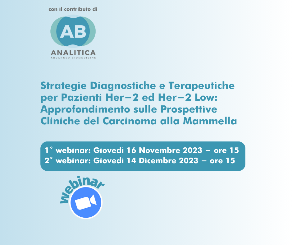 FAD SINCRONA- STRATEGIE DIAGNOSTICHE E TERAPEUTICHE PER PAZIENTI HER-2 LOW