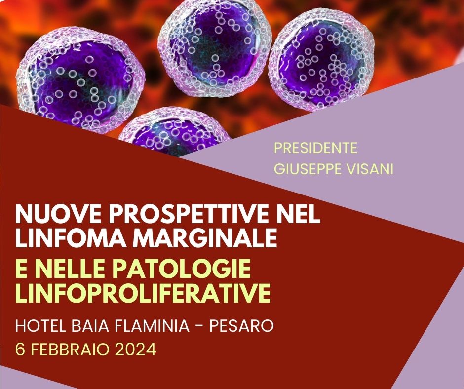 RES - NUOVE PROSPETTIVE NEL LINFOMA MARGINALE E NELLE PATOLOGIE LINFOPROLIFERATIVE