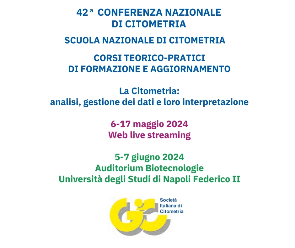 42^ CONFERENZA NAZIONALE DI CITOMETRIA - SCUOLA NAZIONALE DI CITOMETRIA -  CORSI TEORICO-PRATICI DI FORMAZIONE E AGGIORNAMENTO