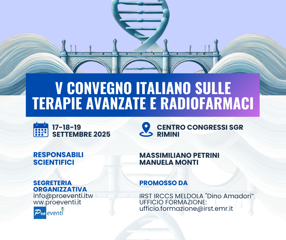 V CONVEGNO ITALIANO SULLE TERAPIE AVANZATE E RADIOFARMACI