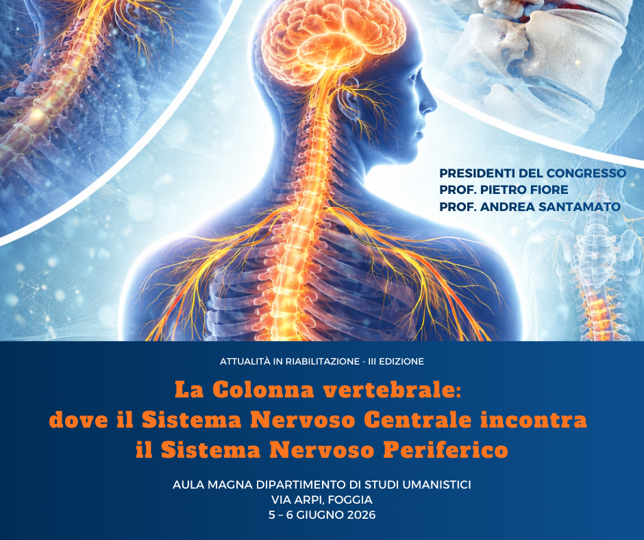 RES - ATTUALITÀ IN RIABILITAZIONE III edizione -  La Colonna vertebrale: dove il Sistema Nervoso Centrale incontra il Sistema Nervoso Periferico